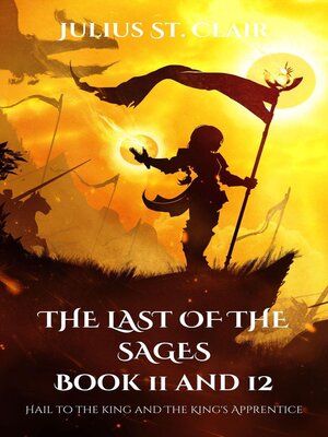 cover image of The Last of the Sages Book 11 and 12